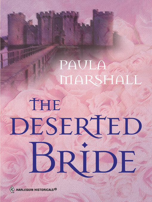 Title details for The Deserted Bride by Paula Marshall - Available